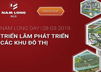 SỰ KIỆN: TRIỂN LÃM PHÁT TRIỂN CÁC KHU ĐÔ THỊ - NAM LONG DAY 28/03/2019
